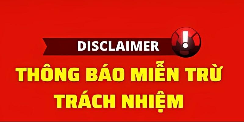 Hiểu rõ chính sách miễn trừ trách nhiệm trong hoạt động trực tuyến